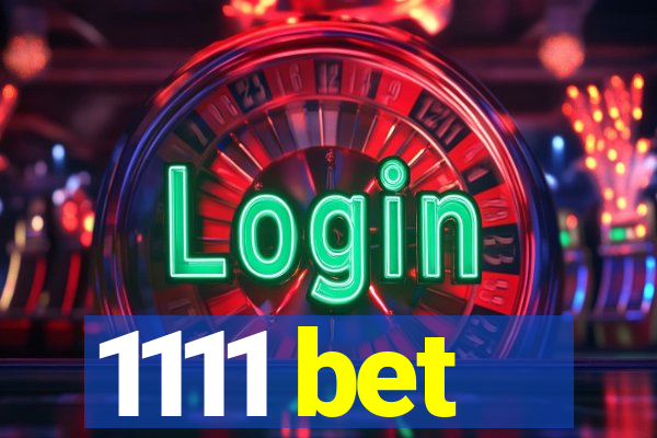 1111 bet