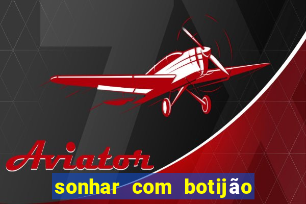 sonhar com botijão de gás jogo do bicho
