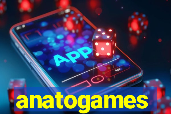 anatogames