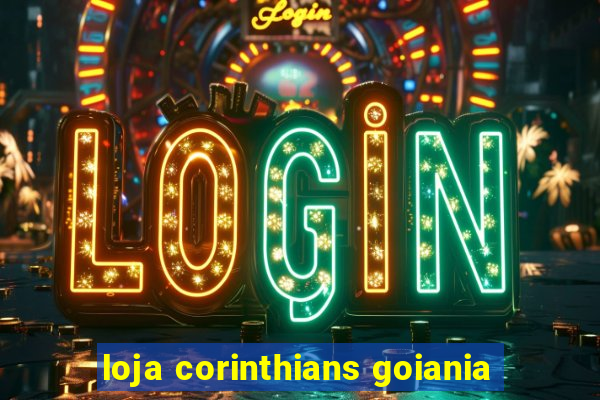 loja corinthians goiania