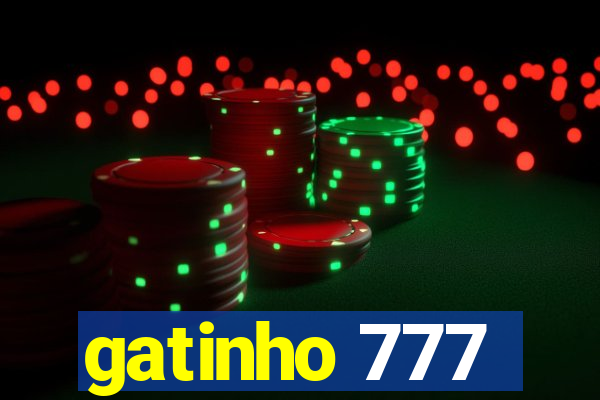 gatinho 777