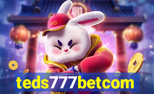 teds777betcom