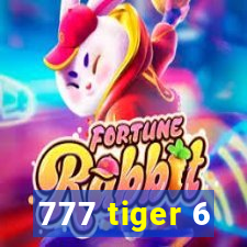 777 tiger 6