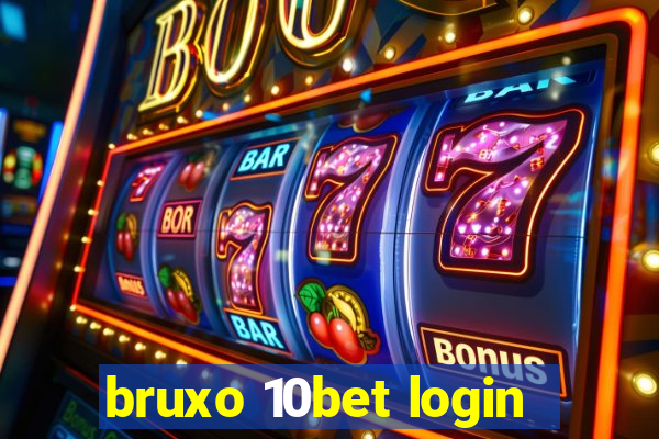 bruxo 10bet login