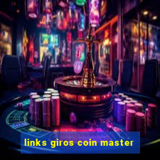 links giros coin master