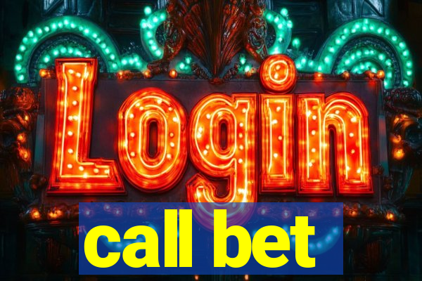 call bet