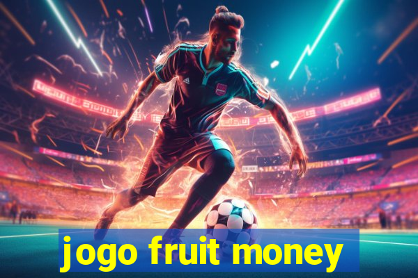 jogo fruit money