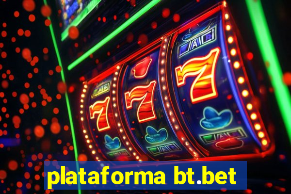 plataforma bt.bet