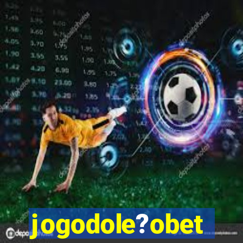 jogodole?obet