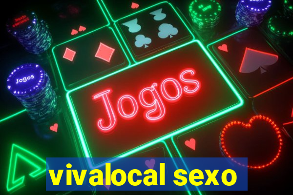 vivalocal sexo