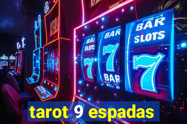 tarot 9 espadas