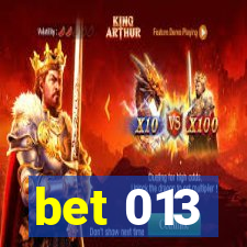 bet 013
