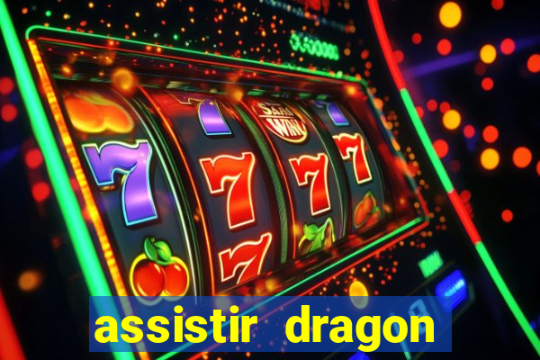 assistir dragon ball kai legendado