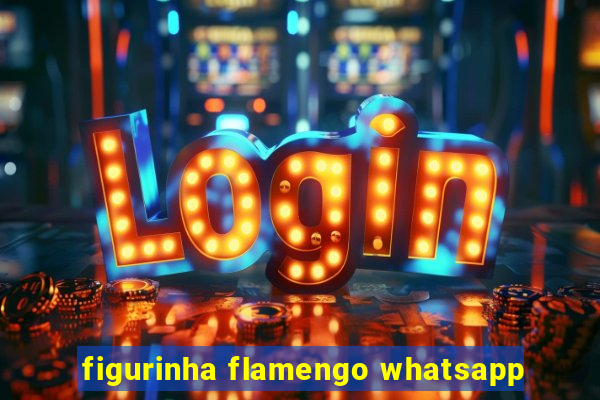 figurinha flamengo whatsapp