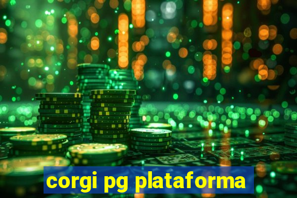 corgi pg plataforma