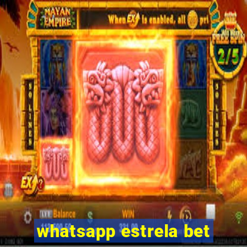 whatsapp estrela bet