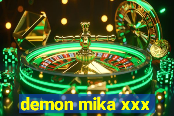 demon mika xxx