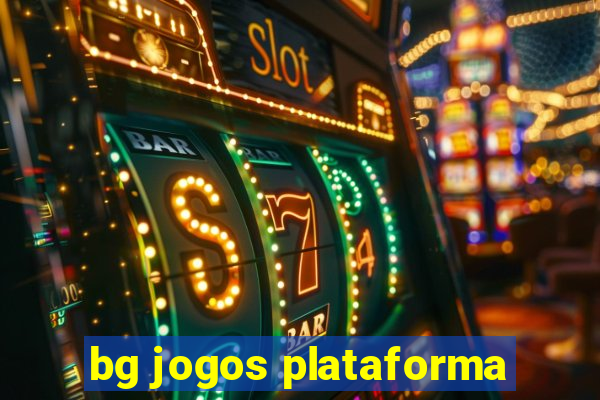 bg jogos plataforma