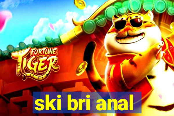 ski bri anal