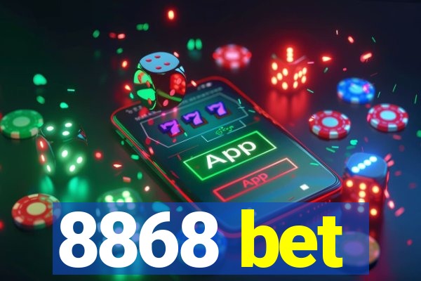 8868 bet
