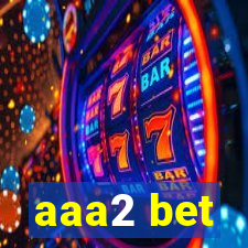 aaa2 bet