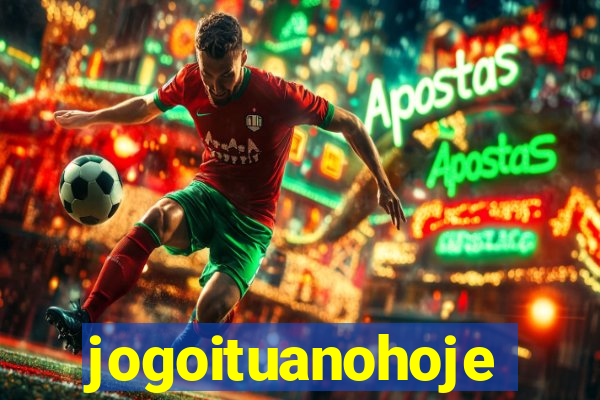 jogoituanohoje