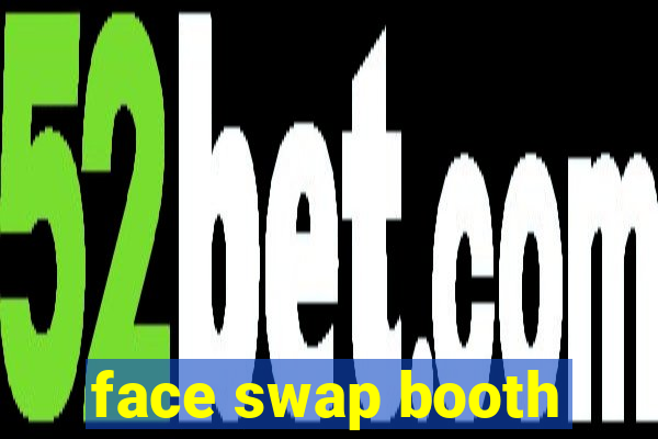 face swap booth