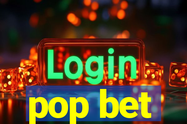 pop bet