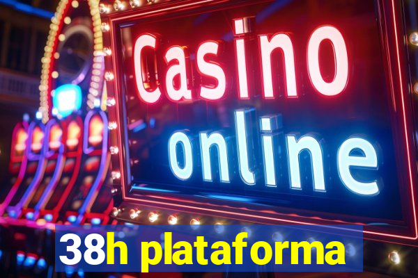 38h plataforma