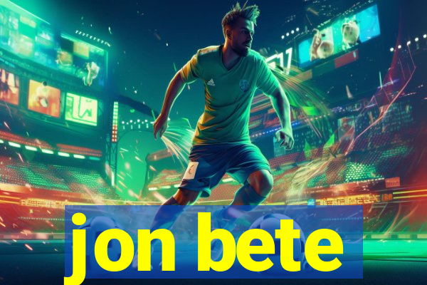 jon bete