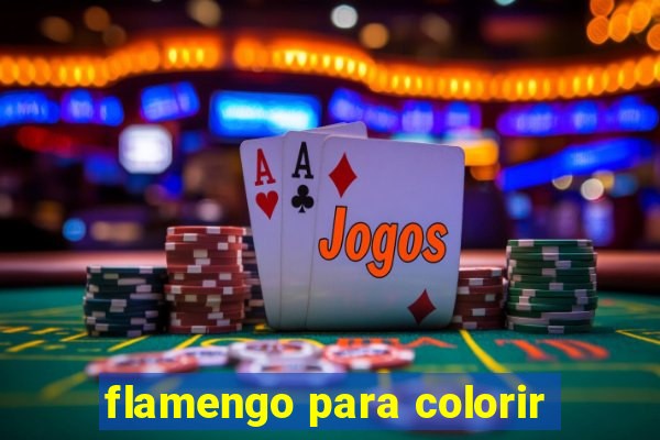 flamengo para colorir