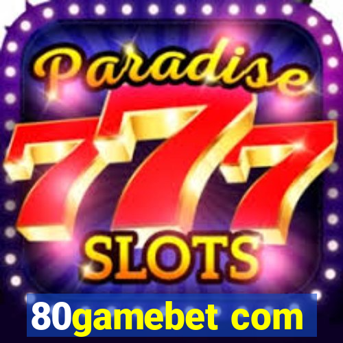 80gamebet com