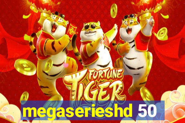 megaserieshd 50