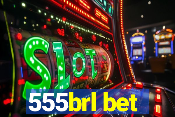 555brl bet