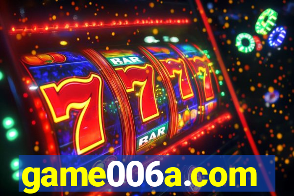 game006a.com