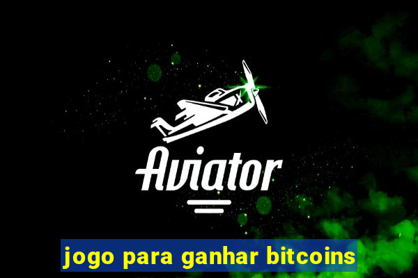 jogo para ganhar bitcoins