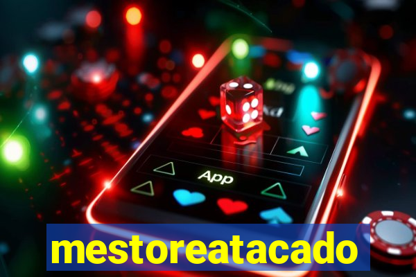 mestoreatacado