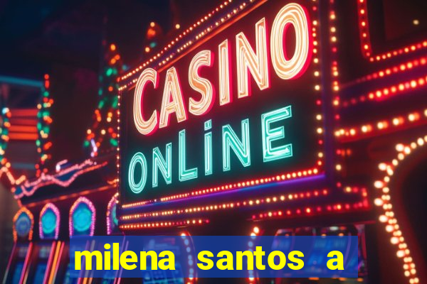 milena santos a musa da borracharia