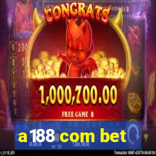 a188 com bet
