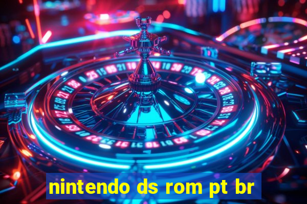 nintendo ds rom pt br