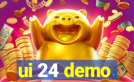 ui 24 demo