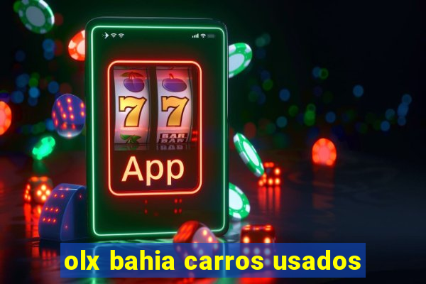 olx bahia carros usados