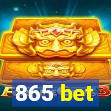 865 bet