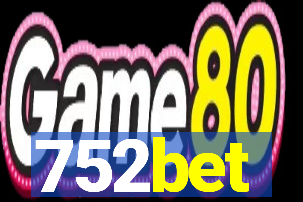 752bet