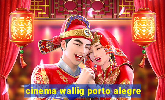 cinema wallig porto alegre