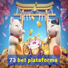 73 bet plataforma
