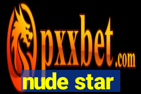 nude star