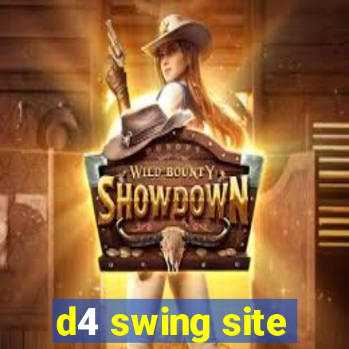 d4 swing site