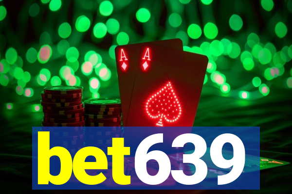 bet639