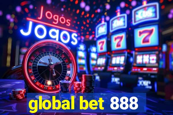 global bet 888